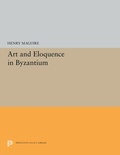 Cover: Art and Eloquence in Byzantium - Princeton University Press