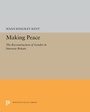 Cover: Making Peace - Princeton University Press