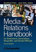 Cover: Media Relations Handbook for Government, Associations, Nonprofits, and Elected Officials, 2e - TheCapitol.Net. Inc.