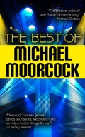 Cover: The Best of Michael Moorcock - Tachyon Publications