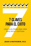 Cover: 7 Claves Para El &Eacute;xito - 7 CHECKLIST ITEMS LLC