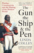 Cover: The Gun, the Ship and the Pen - Profile Books Ltd