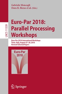Enlarge image Cover: Euro-Par 2018: Parallel Processing Workshops - Springer