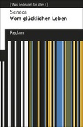 Cover: Vom gl&uuml;cklichen Leben - Reclam