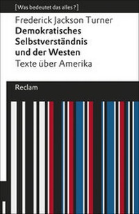 Abbildung von: Demokratisches Selbstverständnis und der Westen - Reclam