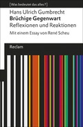 Cover: Br&uuml;chige Gegenwart - Reclam