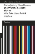 Cover: Die Wahrheit schafft sich ab - Reclam