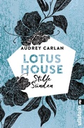 Cover: Lotus House - Stille S&uuml;nden (Die Lotus House-Serie 5) - Ullstein Taschenbuchverlag