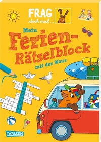 Abbildung von: Frag doch mal ... die Maus: Mein Ferien-Rätselblock mit der Maus - Carlsen