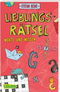 Abbildung von: Lieblingsrätsel - Wörter und Wissen, ab 8 Jahren (Kreuzworträtsel, Buchstabensalat, Geheimcodes und vieles mehr) - Carlsen