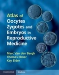 Cover: Atlas of Oocytes, Zygotes and Embryos in Reproductive Medicine - Cambridge University Press