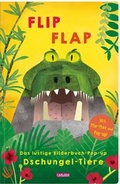 Cover: FLIP FLAP Das lustige Bilderbuch-Pop-up "Dschungel-Tiere" - Carlsen