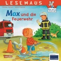 Cover: LESEMAUS 55: Max und die Feuerwehr - Carlsen