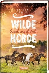 Abbildung von: Wilde Horde 3: Seelenpferde - Carlsen