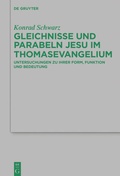 Cover: Gleichnisse und Parabeln Jesu im Thomasevangelium - De Gruyter