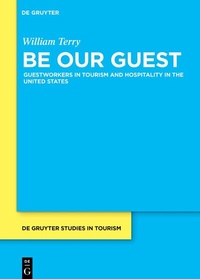 Abbildung von: Be Our Guest - De Gruyter Oldenbourg