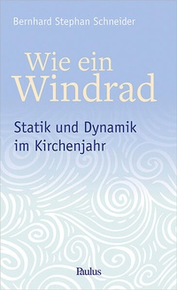 Abbildung von: Wie ein Windrad - Paulusverlag