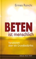 Cover: Beten ist menschlich - Neue Stadt
