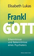 Cover: Frankl und Gott - Neue Stadt