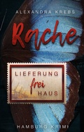 Cover: Rache Lieferung frei Haus - TWENTYSIX CRIME