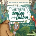 Cover: Wie Tiere denken und f&uuml;hlen - Silberfisch