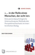 Cover: ". in der Rolle eines Menschen, der echt ist" - Matthias-Gr&uuml;newald