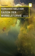 Cover: Saison der Wirbelst&uuml;rme - Wagenbach
