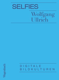 Abbildung von: Selfies - Wagenbach