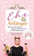 Cover: Ehe f&uuml;r Anf&auml;nger - Braut - Lappan