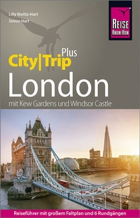 Abbildung von: Reise Know-How Reiseführer London (CityTrip PLUS) - Reise Know-How Verlag Peter Rump GmbH