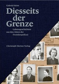 Cover: Diesseits der Grenze - Christoph Merian Verlag