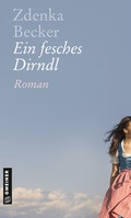 Cover: Ein fesches Dirndl - Gmeiner-Verlag