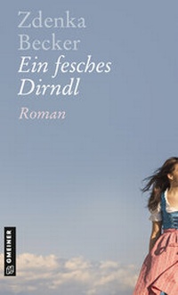 Abbildung von: Ein fesches Dirndl - Gmeiner-Verlag