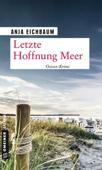 Abbildung von: Letzte Hoffnung Meer - Gmeiner-Verlag