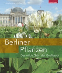 Abbildung von: Berliner Pflanzen - terra press
