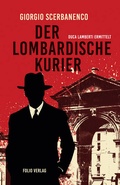 Cover: Der lombardische Kurier - Folio