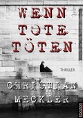 Cover: Wenn Tote t&ouml;ten - Ebozon Verlag