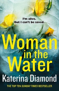 Abbildung von: Woman in the Water - AVON, a division of HarperCollins Publishers Ltd