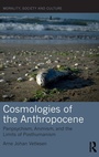 Cover: Cosmologies of the Anthropocene - Routledge