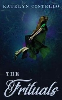 Enlarge image Cover: The Frituals - Katelyn Costello