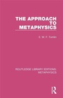 Cover: The Approach to Metaphysics - Routledge