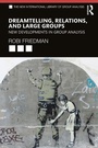 Cover: Dreamtelling, Relations, and Large Groups - Routledge