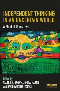 Enlarge image Cover: Independent Thinking in an Uncertain World - Routledge