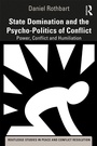 Cover: State Domination and the Psycho-Politics of Conflict - Routledge