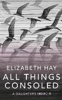 Enlarge image Cover: All Things Consoled - MacLehose Press