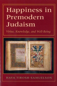 Enlarge image Cover: Happiness in Premodern Judaism - Hebrew Union College Press