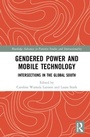 Cover: Gendered Power and Mobile Technology - Routledge