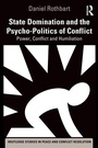 Cover: State Domination and the Psycho-Politics of Conflict - Routledge