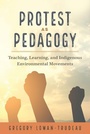 Cover: Protest as Pedagogy - Peter Lang Verlag