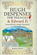 Bild: Hugh Despenser the Younger and Edward II - Pen & Sword History